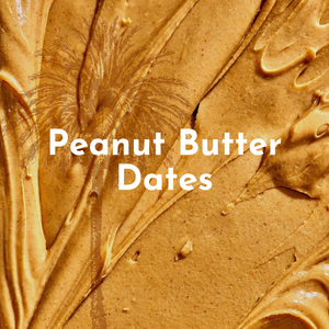 Peanut Butter - Dates